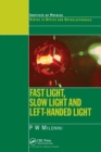 Fast Light, Slow Light and Left-Handed Light - Book