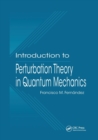 Introduction to Perturbation Theory in Quantum Mechanics - Book