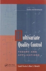 Multivariate Quality Control : Theory and Applications - Book