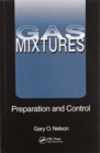 Gas Mixtures : Preparation and Control - Book