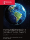 The Routledge Handbook of Spanish Language Teaching - Book