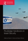Routledge Handbook on Israeli Security - Book