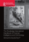 The Routledge International Handbook of Forensic Intelligence and Criminology - Book