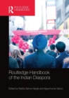Routledge Handbook of the Indian Diaspora - Book