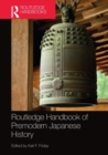 Routledge Handbook of Premodern Japanese History - Book