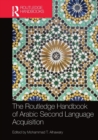 Routledge Handbook of Arabic Second Language Acquisition - Book