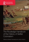 The Routledge Handbook of the History of Settler Colonialism - Book