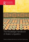 The Routledge Handbook of Arabic Linguistics - Book