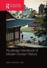 Routledge Handbook of Modern Korean History - Book