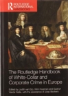 The Routledge Handbook of White-Collar and Corporate Crime in Europe - Book