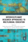 Interdisciplinary Research Approaches to Multilingual Education - Book