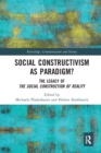 Social Constructivism as Paradigm? : The Legacy of The Social Construction of Reality - Book