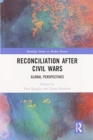Reconciliation after Civil Wars : Global Perspectives - Book