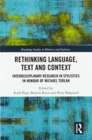 Rethinking Language, Text and Context : Interdisciplinary Research in Stylistics in Honour of Michael Toolan - Book