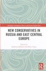 New Conservatives in Russia and East Central Europe - Book