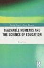 Teachable Moments and the Science of Education - Book