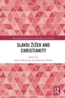 Slavoj Zizek and Christianity - Book