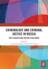 Criminology and Criminal Justice in Russia : Past Legacies and Present Challenges - Book