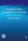 Integrated Water Management in Canada : The Experience of Watershed Agencies - Book
