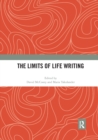 The Limits of Life Writing - Book