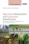 Agricultural Development and Sustainable Intensification : Technology and Policy Challenges in the Face of Climate Change - Book