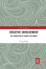Creative Involvement : The Transition of China's Diplomacy - Book