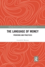 The Language of Money : Proverbs and Practices - Book