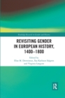 Revisiting Gender in European History, 1400-1800 - Book