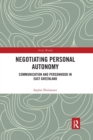 Negotiating Personal Autonomy : Communication and Personhood in East Greenland - Book