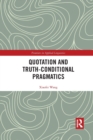 Quotation and Truth-Conditional Pragmatics - Book