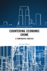 Countering Economic Crime : A Comparative Analysis - Book