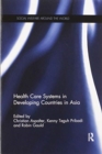 Health Care Systems in Developing Countries in Asia - Book