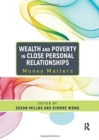 Wealth and Poverty in Close Personal Relationships : Money Matters - Book