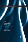 US Foreign Policy Towards the Middle East : The Realpolitik of Deceit - Book