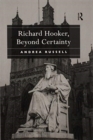 Richard Hooker, Beyond Certainty - Book