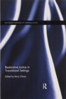Restorative Justice in Transitional Settings - Book