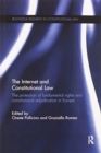 The Internet and Constitutional Law : The protection of fundamental rights and constitutional adjudication in Europe - Book