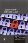 Cyber Conflicts and Small States - Book
