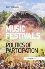 Music Festivals and the Politics of Participation - Book