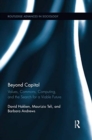 Beyond Capital : Values, Commons, Computing, and the Search for a Viable Future - Book