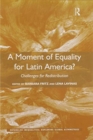 A Moment of Equality for Latin America? : Challenges for Redistribution - Book