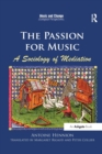 The Passion for Music: A Sociology of Mediation - Book