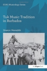 Tuk Music Tradition in Barbados - Book