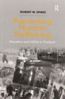 Preventing Human Trafficking : Education and NGOs in Thailand - Book