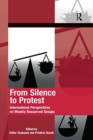 From Silence to Protest : International Perspectives on Weakly Resourced Groups - Book