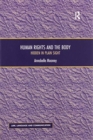 Human Rights and the Body : Hidden in Plain Sight - Book