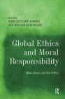Global Ethics and Moral Responsibility : Hans Jonas and his Critics - Book