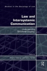 Law and Intersystemic Communication : Understanding ‘Structural Coupling’ - Book