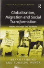 Globalization, Migration and Social Transformation : Ireland in Europe and the World - Book