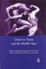 Desire in Dante and the Middle Ages - Book